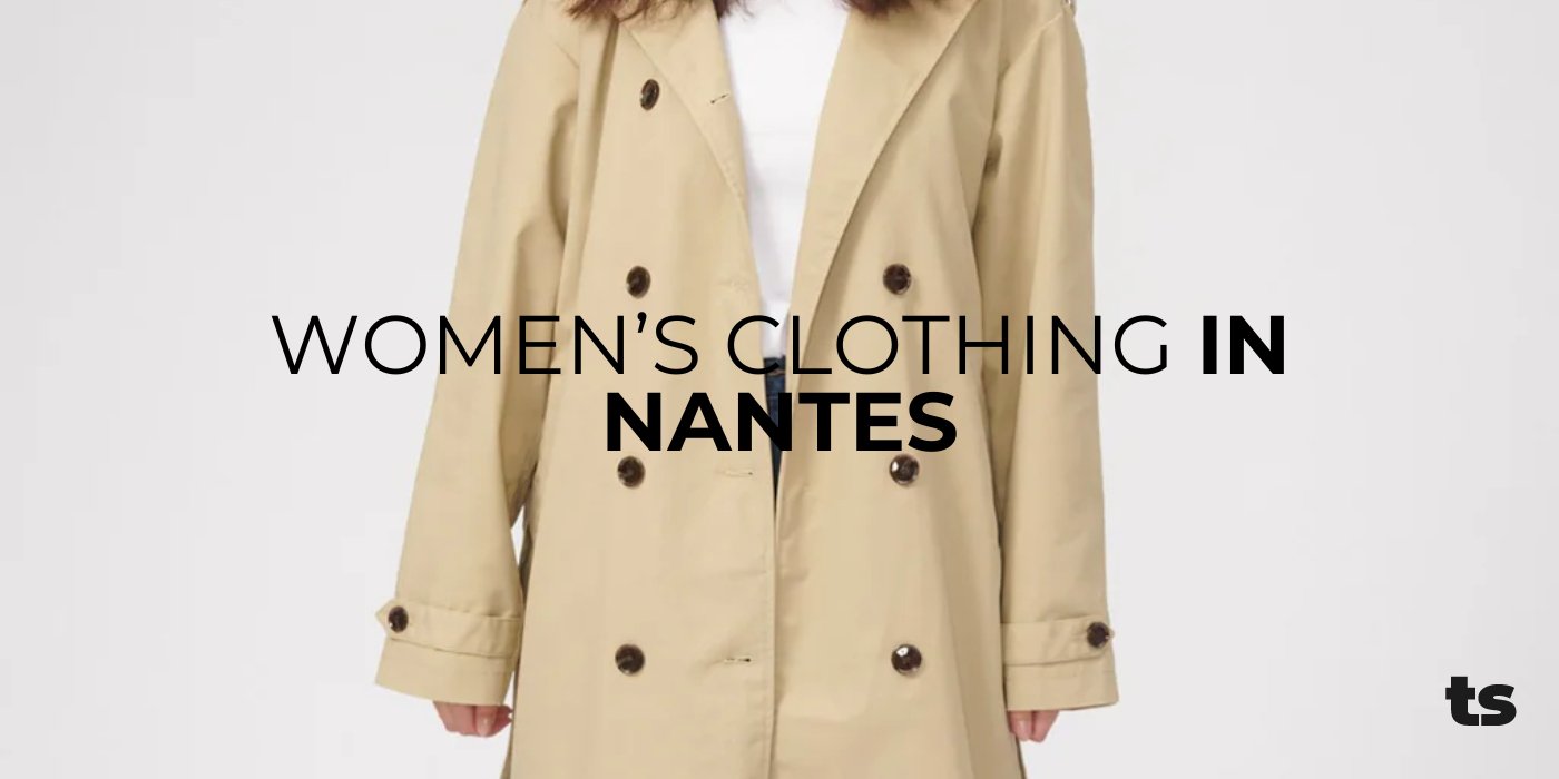 Women's clothing in Nantes - TeeShoppen Group™